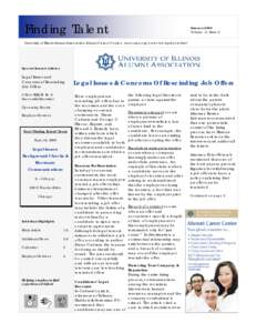 Finding Talent  Summer 2009 Volume 11, Issue 2  University of Illinois Alumni Association Alumni Career Center, www.uiaa.org/careers/employers.html