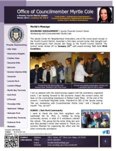 Office of Councilmember Myrtle Cole e-Weekly Fourth District Update Winter 2013 | January 29, 2014 Public Safety | Infrastructure Improvements | Economic Development & Neighborhood Revitalization |