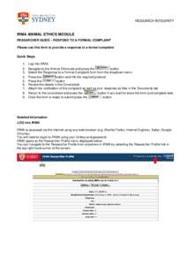 RESEARCH INTEGRITY  IRMA ANIMAL ETHICS MODULE RESEARCHER GUIDE – RESPOND TO A FORMAL COMPLAINT Please use this form to provide a response to a formal complaint. Quick Steps