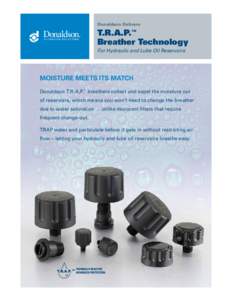Donaldson Delivers  T.R.A.P.™ Breather Technology For Hydraulic and Lube Oil Reservoirs