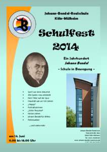 Johann-Bendel-Realschule Köln-Mülheim Schulfest 2014 Ein Jahrhundert
