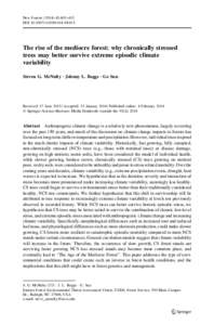 New Forests[removed]:403–415 DOI[removed]s11056[removed]The rise of the mediocre forest: why chronically stressed trees may better survive extreme episodic climate variability