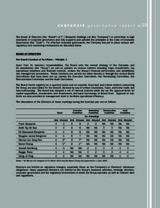 C O R P O R A T E g o v e r n a n c e r e p o r t pg The Board of Directors (the “Board”) of F J Benjamin Holdings Ltd (the “Company”) is committed to high standards of corporate governance and fully supports and