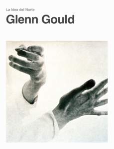 Glenn Gould La Idea del Norte.pdf