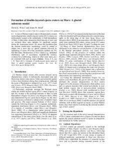 GEOPHYSICAL RESEARCH LETTERS, VOL. 40, 3819–3824, doi:[removed]grl.50778, 2013  Formation of double-layered ejecta craters on Mars: A glacial substrate model David K. Weiss1 and James W. Head1 Received 27 June 2013; rev