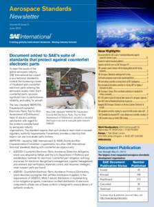 Aerospace Standards Newsletter Volume III, Issue 3 June[removed]Creating globally harmonized standards. Moving industry forward.