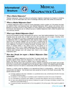 Informational Brochure MEDICAL MALPRACTICE CLAIMS