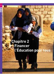Crédit : Chris Stowers/Panos  Rapport mondial de suivi de l’éducation pour tous Chapitre 2 Financer