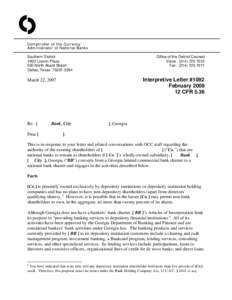 O Comptroller of the Currency Administrator of National Banks Southern District 1600 Lincoln Plaza 500 North Akard Street