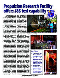 Propulsion Research Facility offers J85 test capability C ustomers looking for a cost-effective way