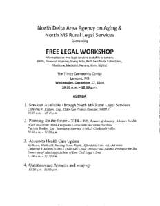 North Delta Area Agency on Aging & North MS Rural Legal Services Sponsoring FREE LEGAL WORKSHOP Information on free legal services available to seniors: