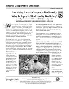 publication[removed]Sustaining America’s Aquatic Biodiversity Why Is Aquatic Biodiversity Declining?