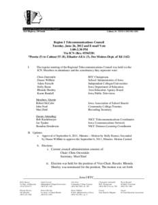 Regional Telecommunications Council Calmar, IA 52132  ([removed]1625 Highway 150 South  Region I Telecommunications Council