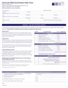 Clark Labs Multi-Seat Product Order Form Mail or fax this form to: Clark Labs, Clark University, 950 Main Street, Worcester, MA[removed]USA Telephone: +[removed]Fax: +[removed]Email: [removed] W