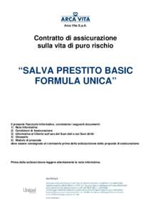 Arca Vita S.p.A.  Contratto di assicurazione sulla vita di puro rischio  “SALVA PRESTITO BASIC