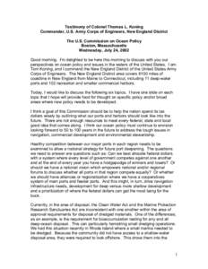 Testimony of Col. Thomas L. Koning, Commander, USACE New England District, at the U.S. Commission on Ocean Policy Northeast Regional Meeting, Boston Mass., July 23-24, 2002