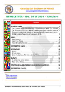 Geological Society of Africa www.geologicalsocietyofafrica.org NEWSLETTER - Nrs. 10 of 2014 – Annum 4 Contents GSAF MATTERS