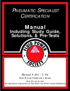 PNEUMATIC SPECIALIST CERTIFICATION Manual Including Study Guide, Solutions, & Pre-Tests