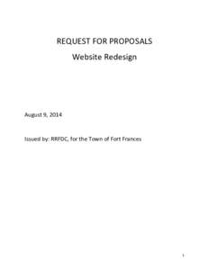 REQUEST FOR PROPOSALS Website Redesign August 9, 2014  Issued by: RRFDC, for the Town of Fort Frances