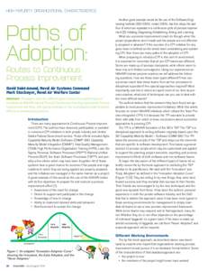 HIGH MATURITY ORGANIZATIONAL CHARACTERISTICS  Paths of Adoption: Routes to Continuous Process Improvement