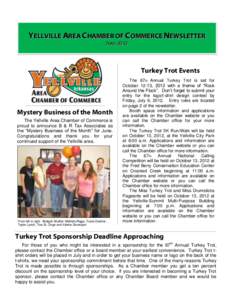 YELLVILLE AREA CHAMBER OF COMMERCE NEWSLETTER JUNE 2012 Turkey Trot Events  Mystery Business of the Month