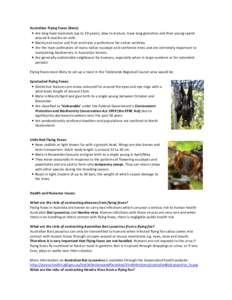 Bats / Zoonoses / Viral diseases / Health in Australia / Henipavirus / Australian bat lyssavirus / Little Red Flying Fox / Spectacled Flying Fox / Megabat / Mammals of Australia / Pteropus / Mononegavirales