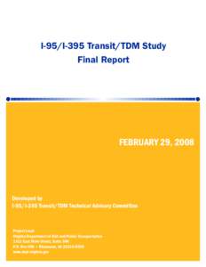 I-95/I-395 Transit/TDM Study Final Report FEBRUARY 29, 2008  Developed by