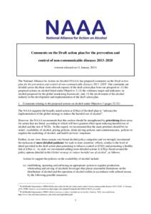 Comments on the Draft action plan for the prevention and control of non-communicable diseases 2013–2020 (version released on 11 January[removed]The National Alliance for Action on Alcohol (NAAA) has prepared comments on 