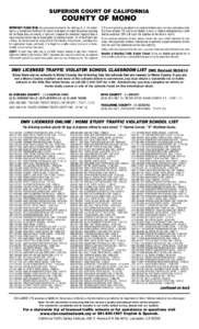 SUPERIOR COURT OF CALIFORNIA  COUNTY OF MONO IMPORTANT! PLEASE READ: Any person(s) involved in the offering of, or the soliciting for, a Completion Certificate for school attendance in which the person receiving the cert