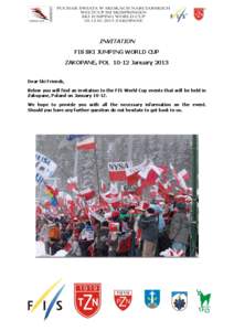 INVITATION FIS SKI JUMPING WORLD CUP ZAKOPANE, POL[removed]January 2013