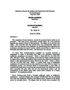 DISTRICT COURT OF APPEAL OF THE STATE OF FLORIDA FOURTH DISTRICT July Term 2008 FRANK JACKSON, Appellant,