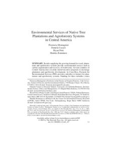 Environmental Services of Native Tree Plantations and Agroforestry Systems in Central America Florencia Montagnini Daniela Cusack Bryan Petit