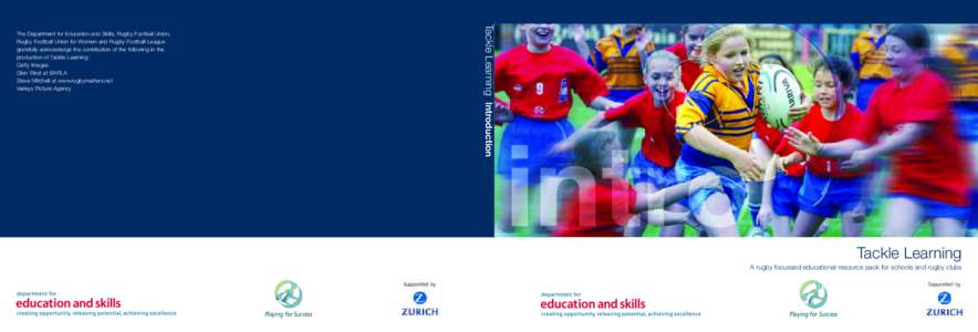 1.1 : Tackle Learning Activities  Tackle Learning Introduction The Department for Education and Skills, Rugby Football Union, Rugby Football Union for Women and Rugby Football League