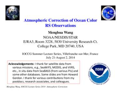  Atmospheric Correction of Ocean Color RS Observations Menghua Wang