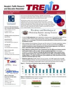 Nevada’s Traffic Research and Education Newsletter Center for Traffic Safety Research December 24, 2014  Volume 4, No. 1