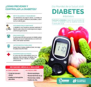 ¿CÓMO PREVENIR Y CONTROLAR LA DIABETES? DIETA SALUDABLE Y EQUILIBRADA Una alimentación sana, baja en calorías y en hidratos de carbono, te ayudará a mantener un peso estable y a disminuir tus niveles de grasa. ACTIV