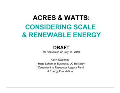 Acres & Watts: Considering Scale & Renewable Energy