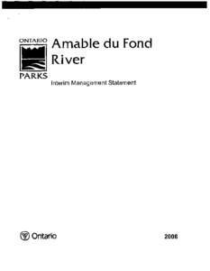 Amable du Fond River / Mattawa River / Ontario Parks / Samuel de Champlain Provincial Park / Eau Claire / North Tea Lake / Ontario / Provinces and territories of Canada / Algonquin Provincial Park