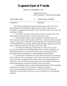 Supreme Court of Florida MONDAY, DECEMBER 6, 2004 CASE NO.: SC04-2226 Lower Tribunal No.: [removed],675(13D)HES THE FLORIDA BAR