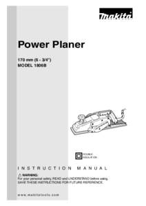 Power Planer 170 mm[removed]”) MODEL 1806B DOUBLE INSULATION