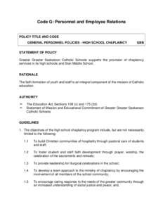 Code G: Personnel and Employee Relations  POLICY TITLE AND CODE GENERAL PERSONNEL POLICIES - HIGH SCHOOL CHAPLAINCY  GBB