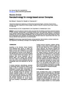 Am J Cancer Res 2011;1(4):[removed]www.ajcr.us /ISSN:[removed]ajcr0000046 Review Article Nanotechnology for energy-based cancer therapies Kyle Gilstrap1,2, Xiaoxiao Hu3, Xiongbin Lu3, Xiaoming He1,2