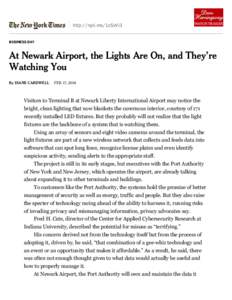 http://nyti.ms/1cSxVi3 BUSINESS DAY At Newark Airport, the Lights Are On, and They’re Watching You By DIANE CARDWELL