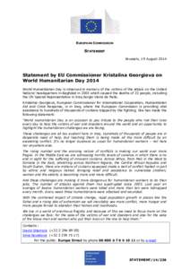 EUROPEAN COMMISSION  STATEMENT Brussels, 19 August[removed]Statement by EU Commissioner Kristalina Georgieva on