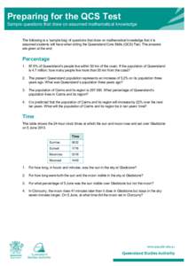 Preparing for the QCS Test  Sample questions that draw on assumed mathematical knowledge The following is a ‘sample bag’ of questions that draw on mathematical knowledge that it is assumed students will have when sit