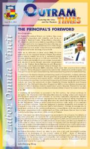 Issue No 1, 2014  Labor Omnia Vincit The Principal’s Foreword Dear Outramians,