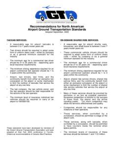 Recommendations for North American Airport Ground Transportation Standards Adopted September, 2005 TAXICAB SERVICES: