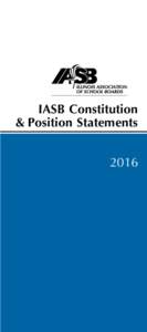 IASB Constitution & Position Statements 2016 RESOLUTIONS COMMITTEE Phil Pritzker  .  .  .  .  .  .  .  .  .  .  .  .  .  .  .  .  .  .  .  .  .  .  .  .  .  .  .  .  .  . President