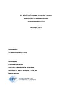 VIF Splash Dual Language Immersion Program: An Evaluation of Student OutcomesthroughDecember, 2014