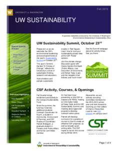 UW SUSTAINABILITY A quarterly newsletter produced by the University of Washington Environmental Stewardship & Sustainability office UW Sustainability Summit, October 23rd Special Interest